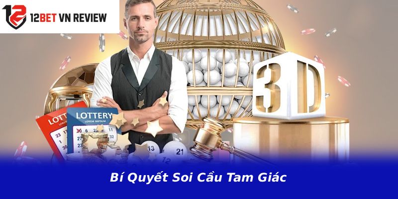 Bí Quyết Soi Cầu Tam Giác