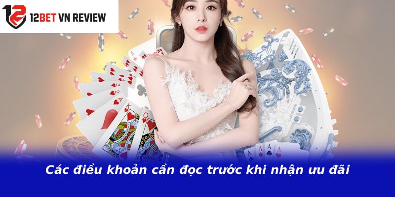 Các điều khoản cần đọc trước khi nhận ưu đãi