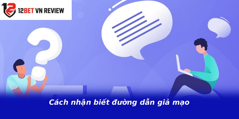 Cách nhận biết đường dẫn giả mạo