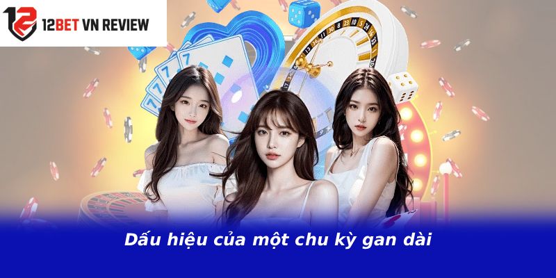 Dấu hiệu của một chu kỳ gan dài