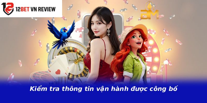 Kiểm tra thông tin vận hành được công bố
