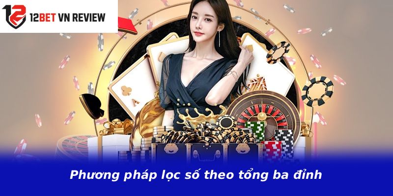Phương pháp lọc số theo tổng ba đỉnh