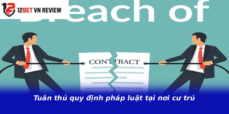 Tuân thủ quy định pháp luật tại nơi cư trú